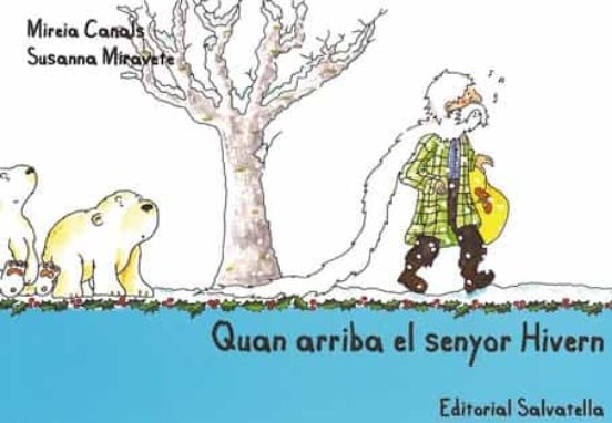 Quan Arriba El Senyor Hivern