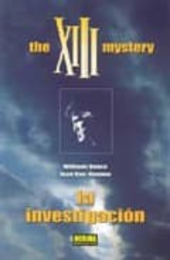 XIII: The XIII Mystery la Investigacion 13