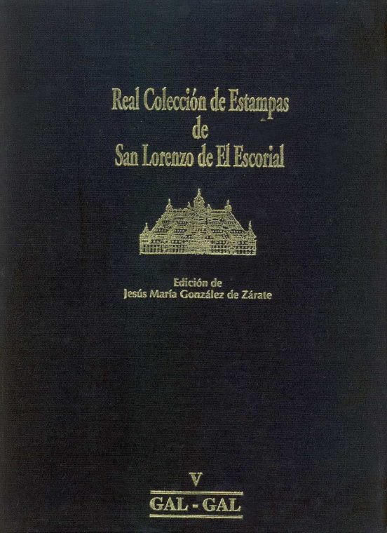 Real Coleccion de Estampas de San Lorenzo del Escorial V