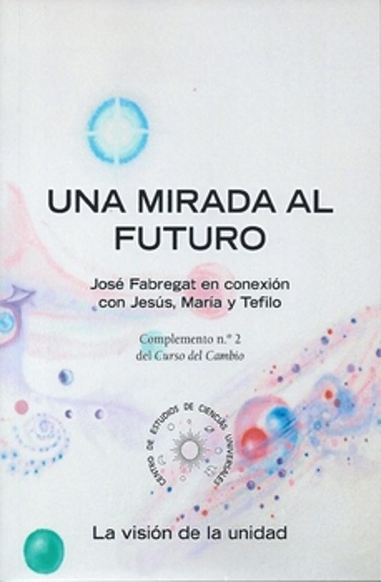 Una Mirada al futuro