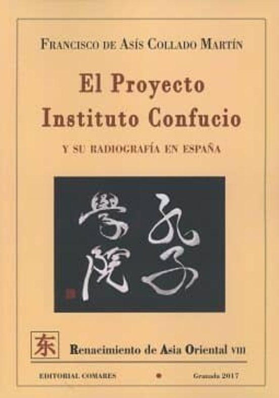 El Proyecto Instituto Confucio Y Su Radiografía En España