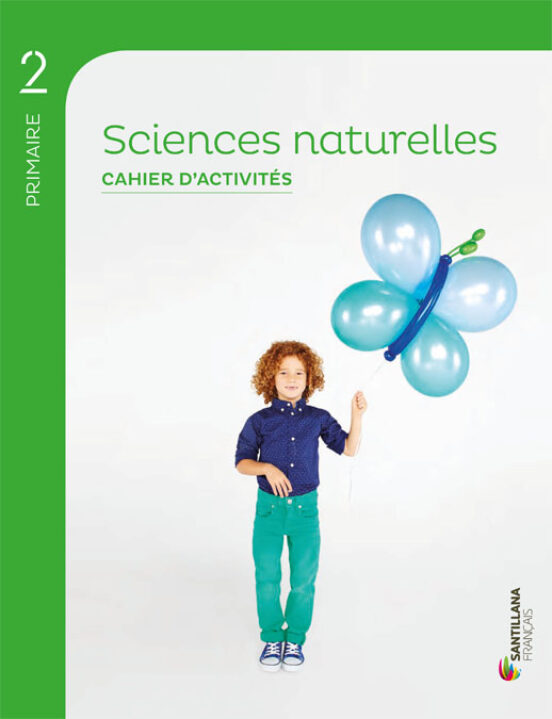 Sciences Naturelles 2º Educacion Primaria Cahier Ed 2018