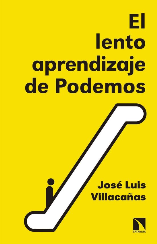 El Lento Aprendizaje De Podemos