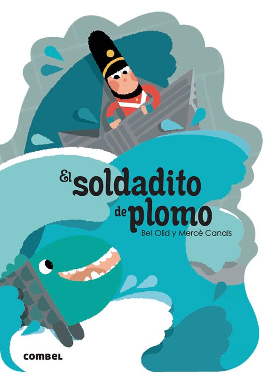 El Soldadito De Plomo. ¡Qué Te Cuento!