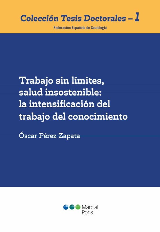 Trabajo Sin Limites Salud Insostenible: La Intensificacion Del Trabajo