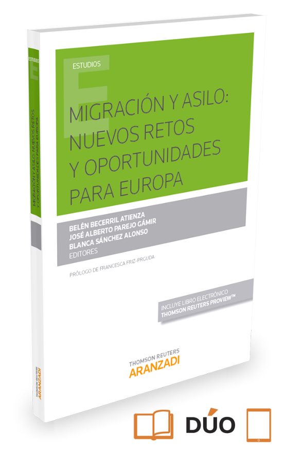Migracion y Asilo. Nuevos Retos y Oportunidades para Europa