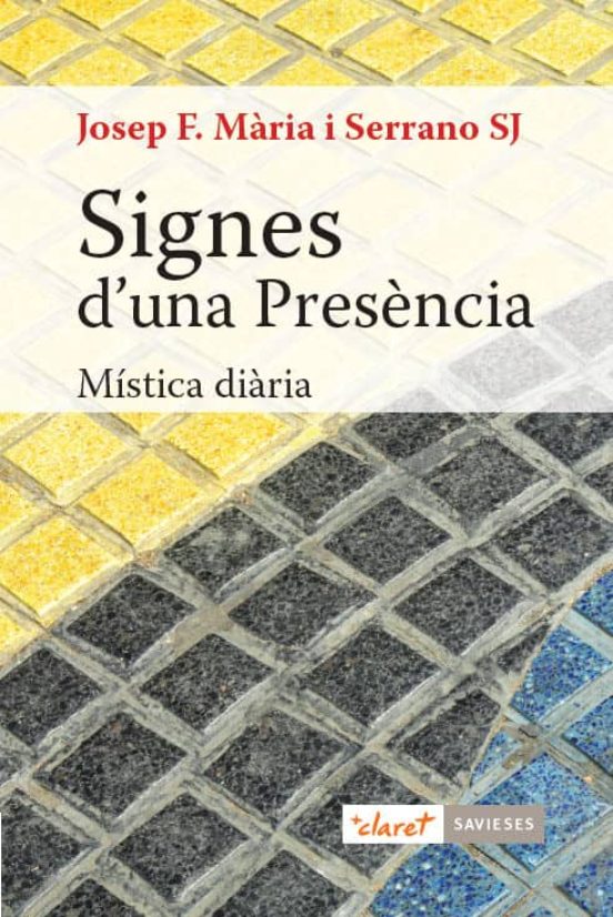 Signes D Una Presencia: Mistica Diaria