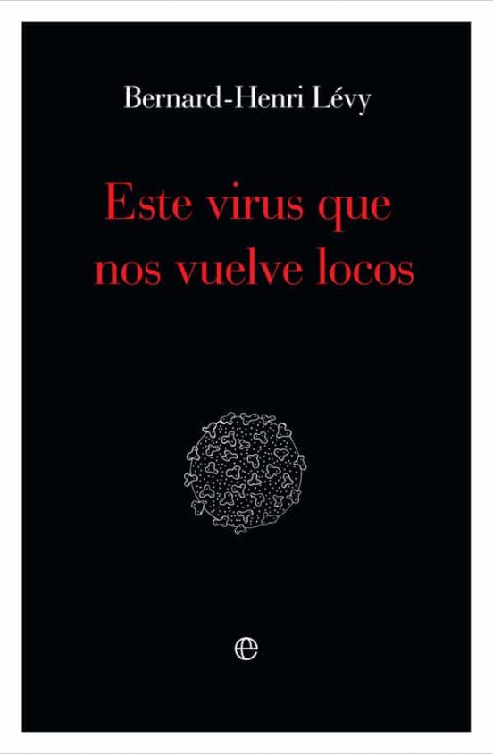 Este Virus Que Nos Vuelve Locos