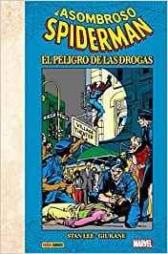 El Asombroso Spiderman. El Peligro De Las Drogas
