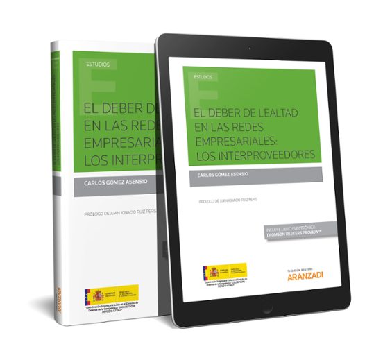 Deber de Lealtad en las Redes Empresariales. Los Interproveedores