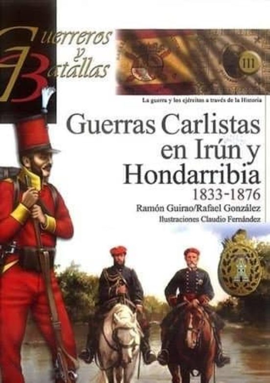 Guerras Carlistas En Irun Y Hondarribia