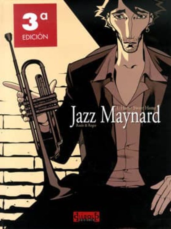 Jazz Maynard Nº1: Home Sweet Home
