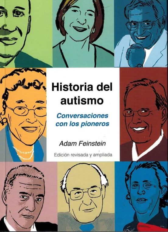 Historia Del Autismo: Conversaciones Con Los Pioneros