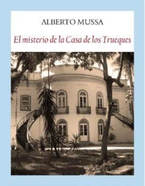 El Misterio De La Casa De Los Trueques