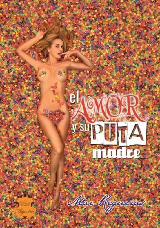 El Amor Y Su Puta Madre