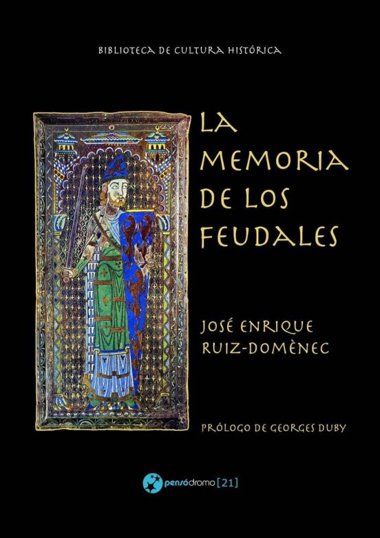 La Memoria De Los Feudales