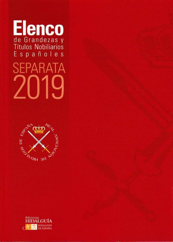 Elenco De Grandezas Y Títulos Nobiliarios Españoles. Separata 2019