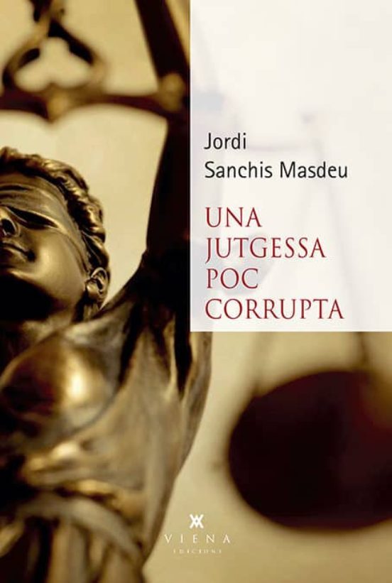 Una Jutgessa Poc Corrupta
