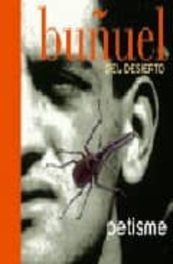 Buñuel Del Desierto