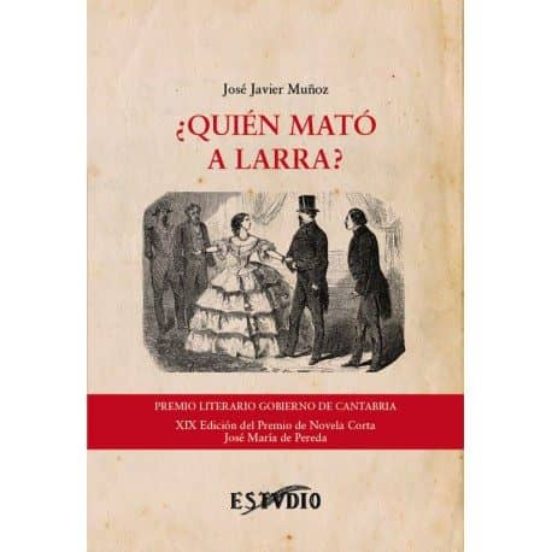 ¿Quien Mato a Larra?
