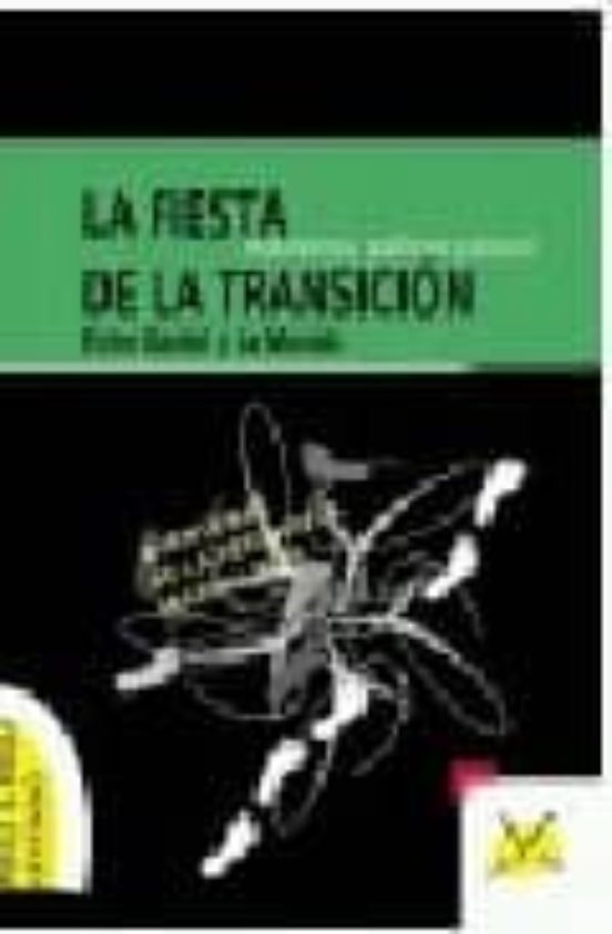 La Fiesta De La Transicion
