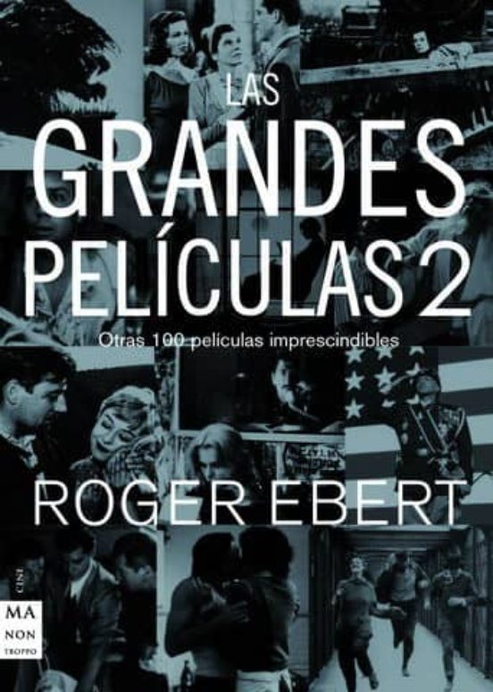 Las Grandes Peliculas 2: Otras 100 Peliculas Imprescindibles