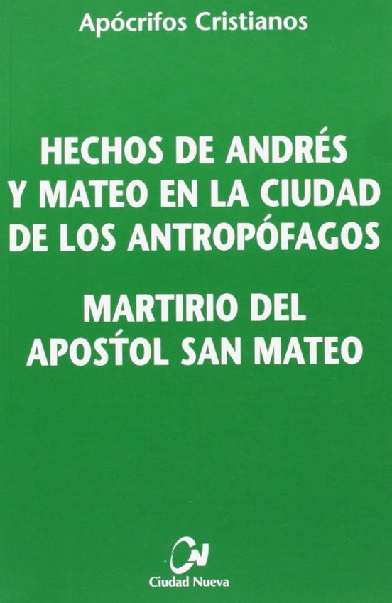 Hechos De Andres Y Mateo En La Ciudad De Los Antropografos; Marti Rio