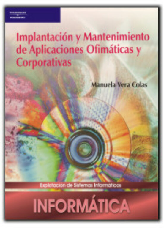 Implantacion Y Mantenimiento De Aplicaciones Ofimaticas