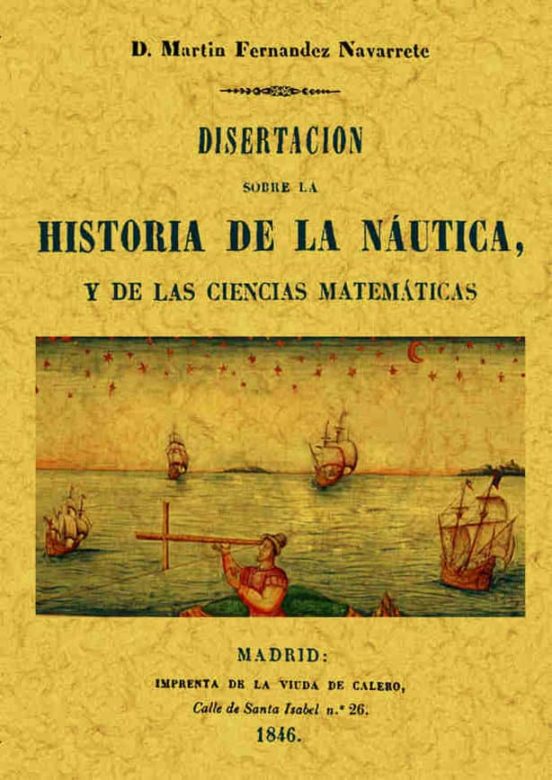 Disertacion Sobre La Historia De La Nautica Y Las Ciencias Matem Atica