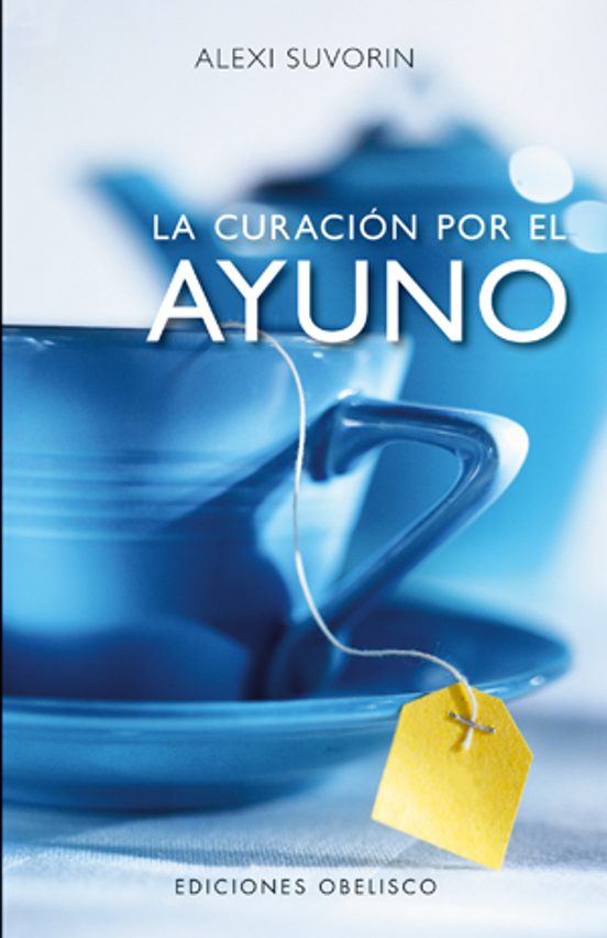 Curacion Por El Ayuno