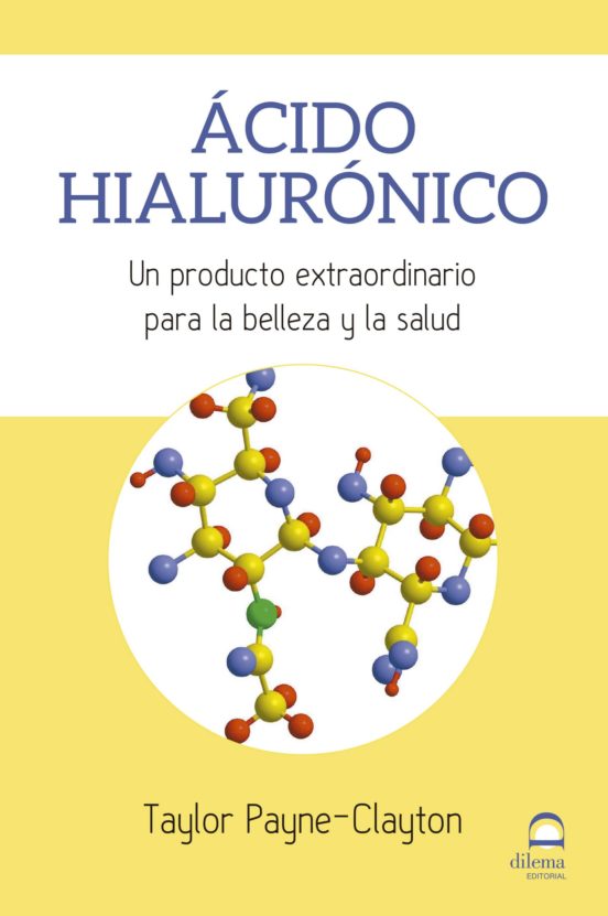 Acido Hialuronico: Un Producto Extraordinario Para La Belleza Y La Sal