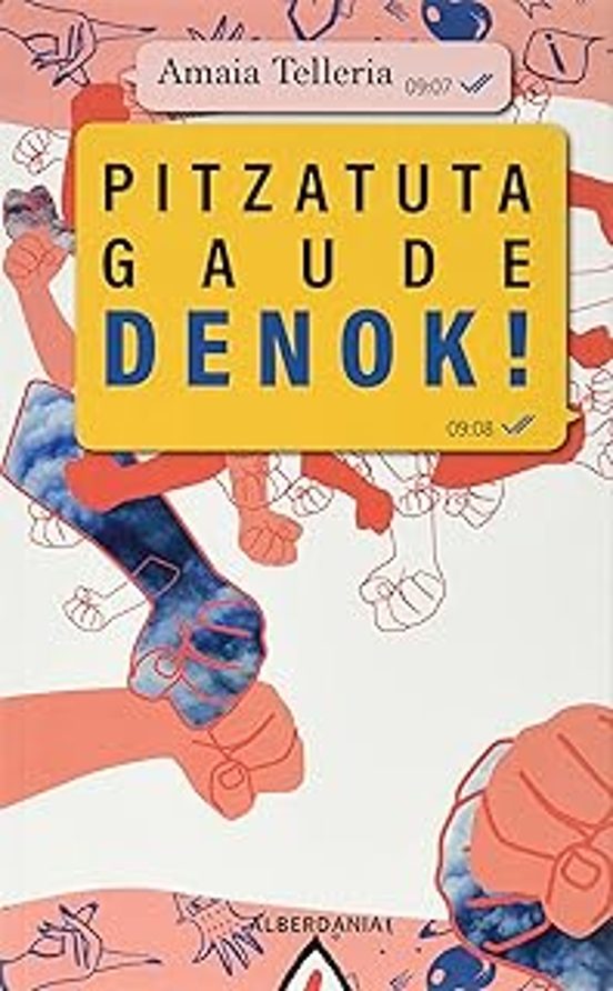 Pitzatuta Gaude Denok!