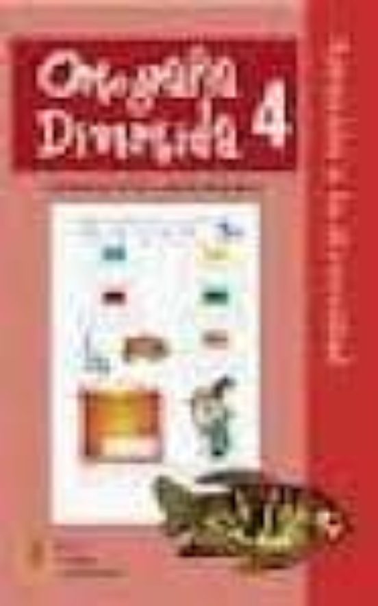 Ortografia Divertida Nº 4. Atencion A La Diversidad