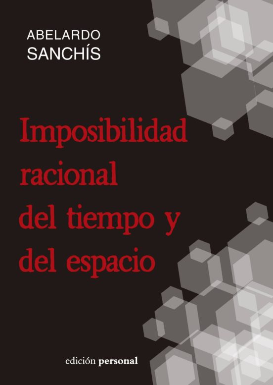 Imposibilidad Racional De Tiempo Y Espacio