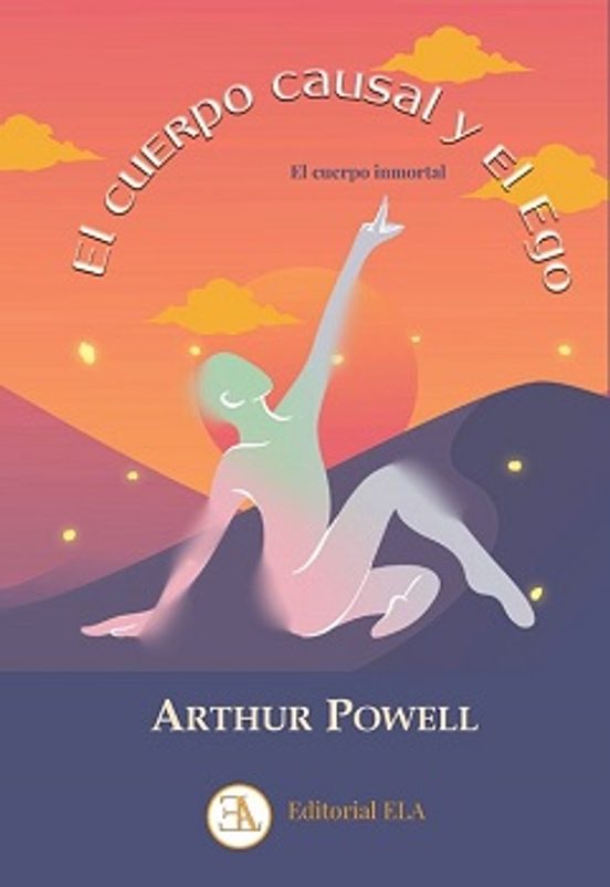 El Cuerpo Causal Y El Ego