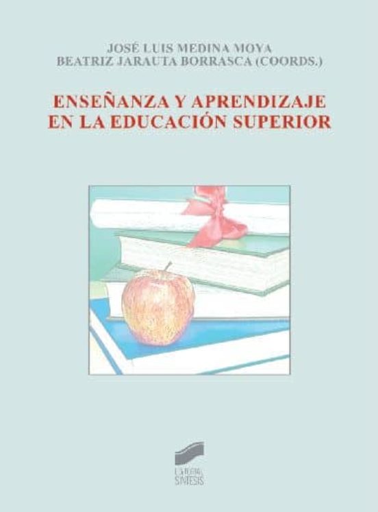 Enseñanza y aprendizaje en la educación superior