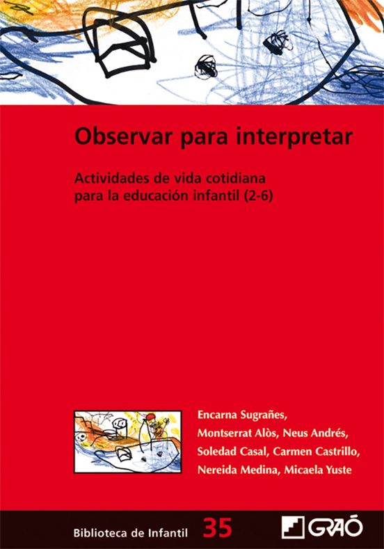 Observar Para Interpretar: Actividades De Vida Cotidiana Para La Educa