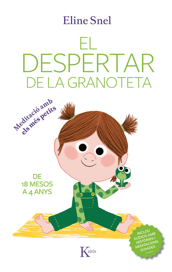 El Despertar De La Granoteta: Meditacio Amb Els Mes Petits