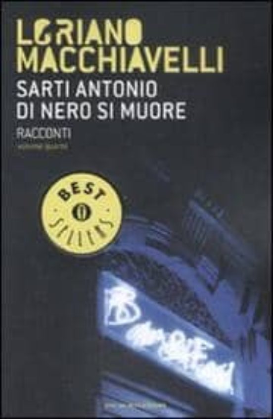 Sarti Antonio. Di Nero Si Muore. Vol. 4
