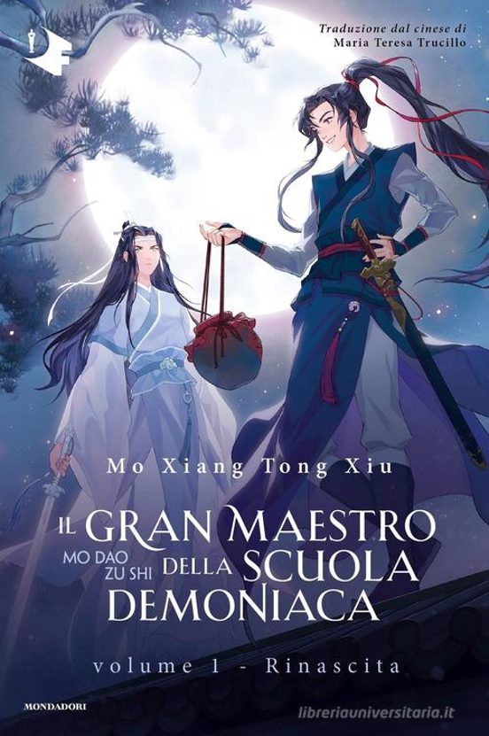 Gran Maestro Della Scuola Demoniaca . Vol. 1: Rinascita