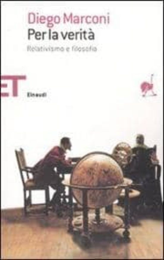 Per la Verita: Relativismo e la Filosofia