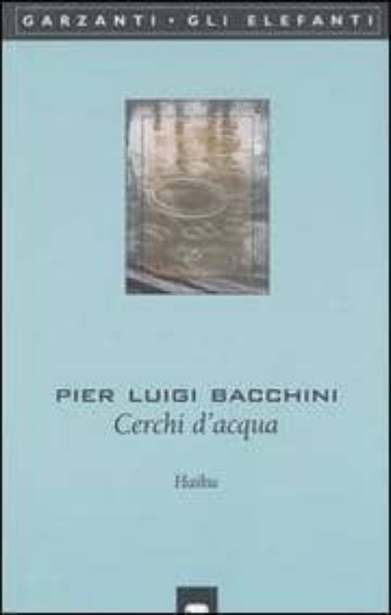 Cerchi D Acqua. Haiku