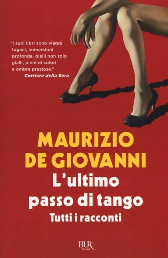 L Ultimo Passo Di Tango. Tutti i Racconti
