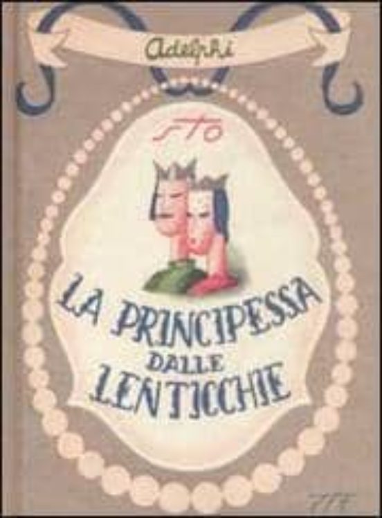 La Principessa Dalle Lenticchie e Altri Racconti