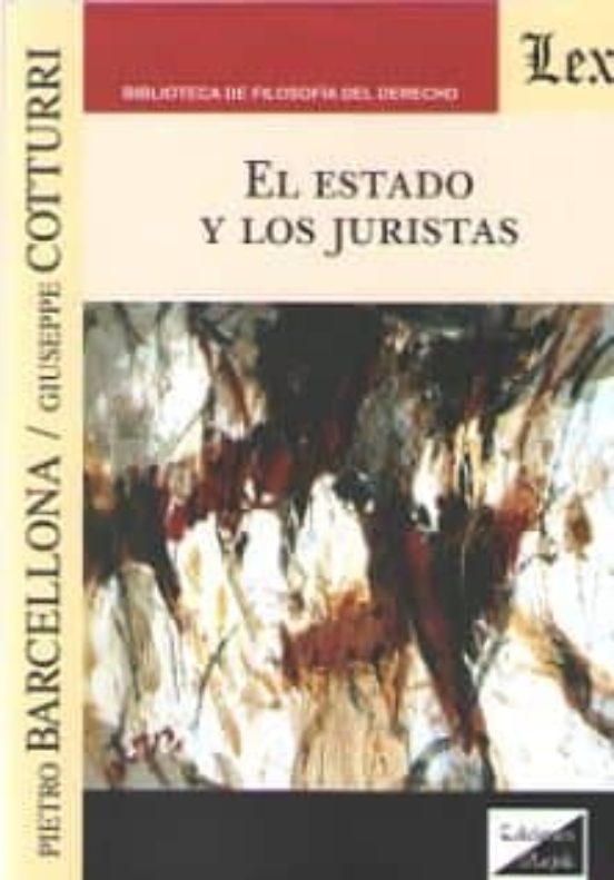 El Estado Y Los Juristas