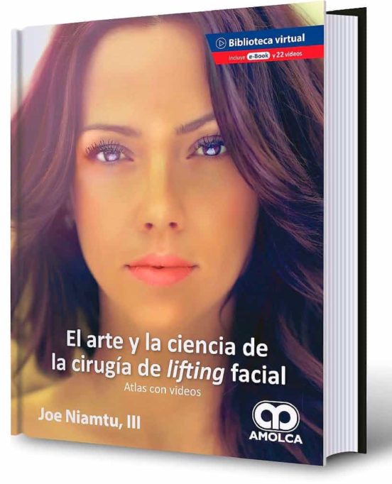 El Arte Y La Ciencia De La Cirugía De Lifting Facial. Atlas Con Videos