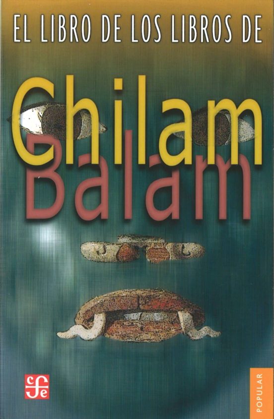 El Libro Libros Chilan Balam