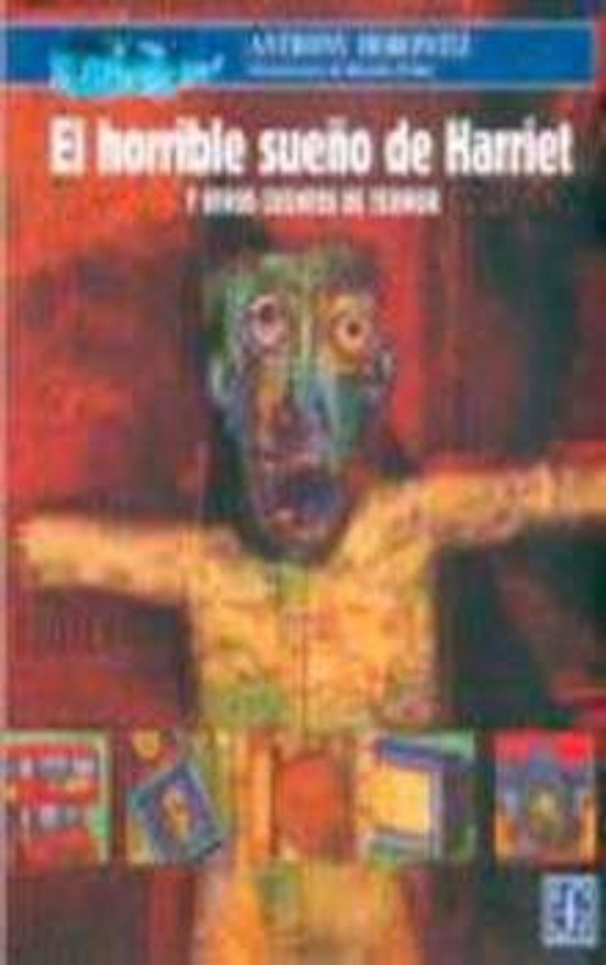 El Horrible Sueño De Harriet Y Otros Cuentos De Terror
