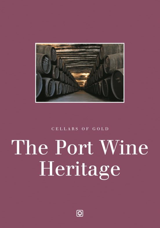 Cellars Of Gold - The Port Wine Heritage
