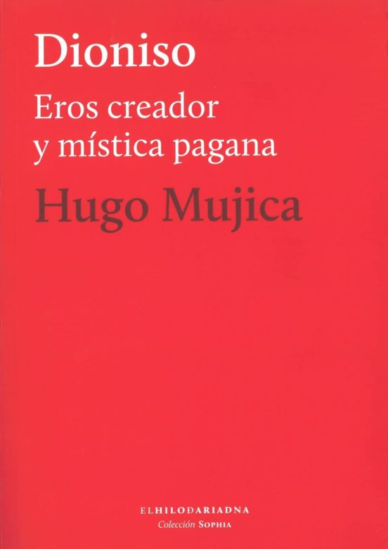 Dioniso: Eros Creador Y Mistica